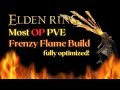 The ultimate frenzy flame build pve elden ring