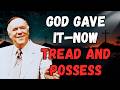 GOD GAVE IT—NOW POSSESS IT: The TREADING PRINCIPLE for VICTORY (JOSHUA 13) | Kenneth E. Hagin