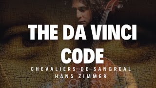 The Da Vinci Code - Chevaliers de Sangreal - Hans Zimmer - Cello Recording - Cover