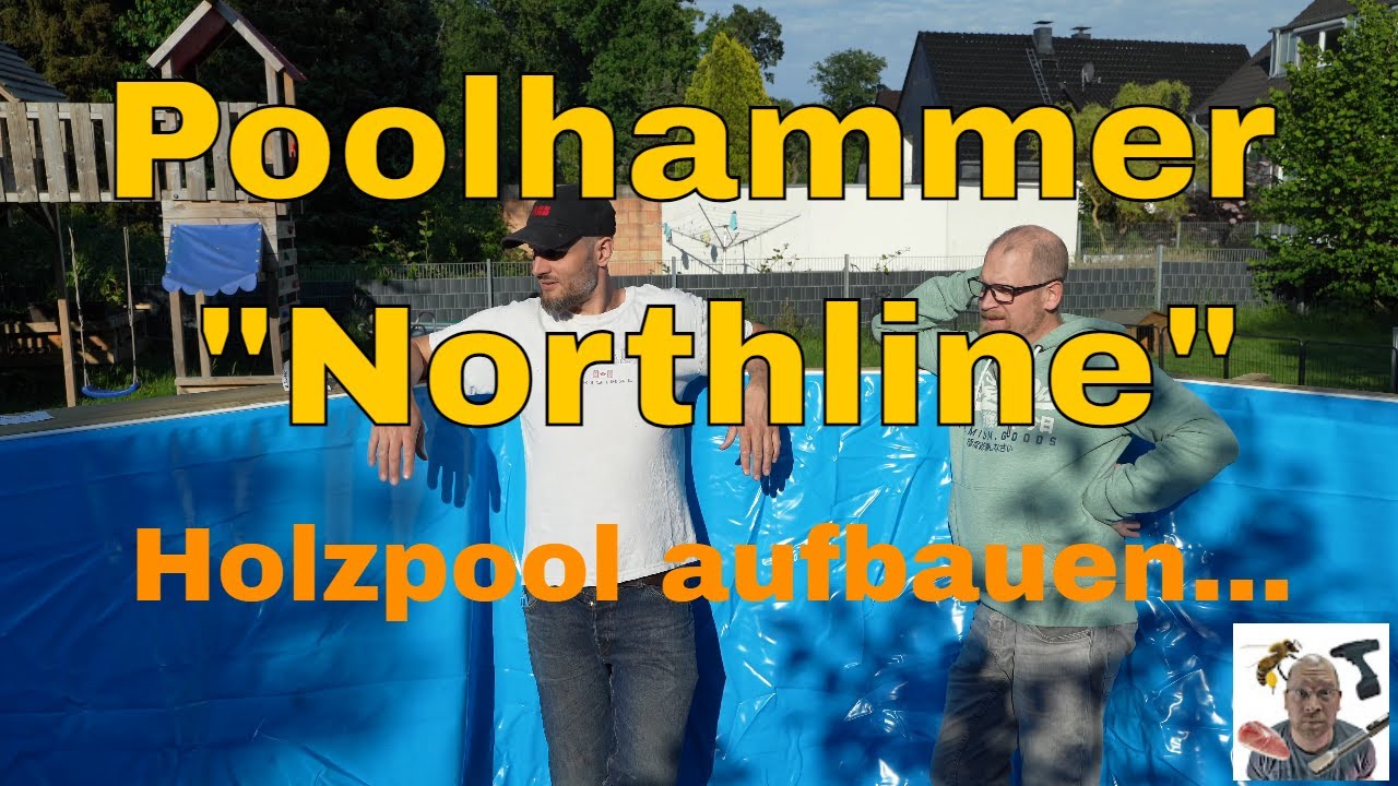 Poolhammer "Northline" Holzpool, 4,40m - Aufbau (Teil 1)
