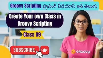 Exercise Create Your own Class in Groovy Scripting groovy Training videos  in telugu 09