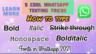 How to type Bold, Italic, Strikethrough & more Fonts in WhatsApp | Cool Tricks screenshot 1