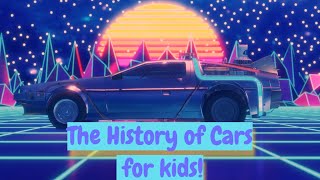 The History of Cars for Kids