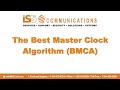The Best Master Clock Algorithm