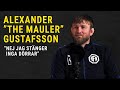 Alexander the mauler gustafsson jag stnger inga drrar  whey to success ep5