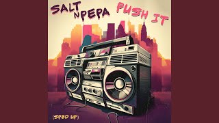 Push It (Re-recorded - Sped Up)