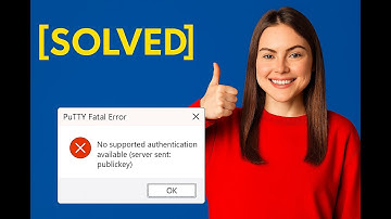 [Solved] no supported authentication methods available - Putty