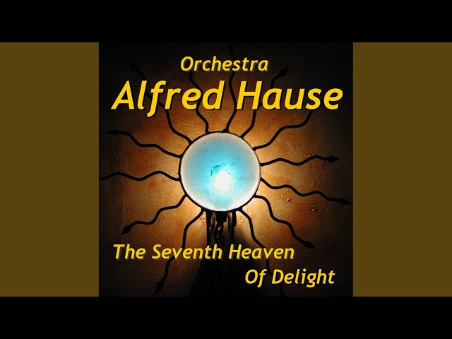 Alfred Hause - All The Wonders Of This World