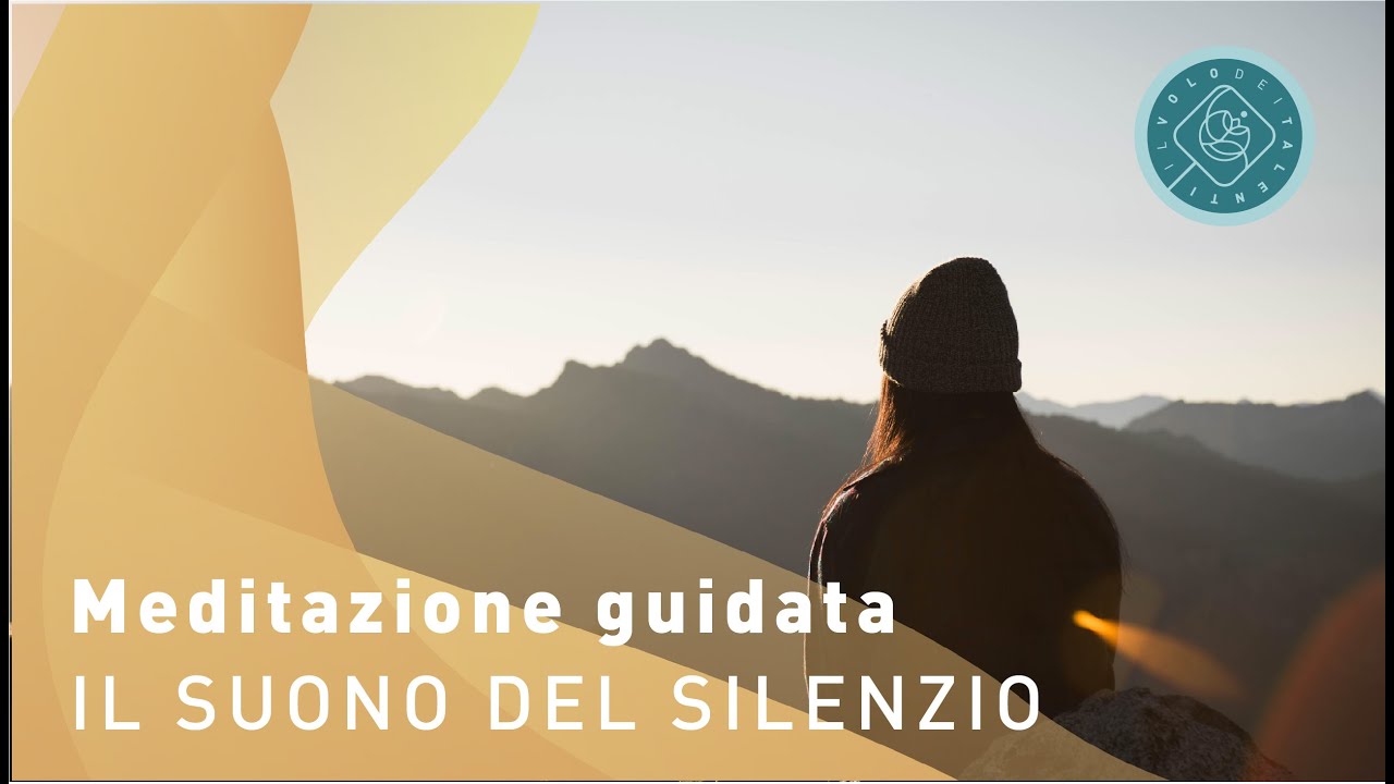 Meditazione guidata - Il suono del silenzio - YouTube