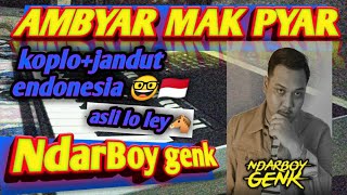 Ambyar mak pyar (Ndarboy Genk) tanpa kendang terbaru🇮🇩🎵