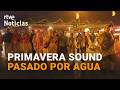 El PRIMAVERA SOUND suspende MASSIVE ATTACK, DOJA CAT y BAD GYAL por la lluvia |RTVE Noticias