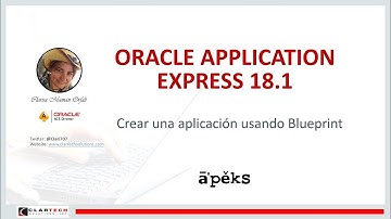 Crear una aplicación usando Blueprint en APEX 18.1 - [Video 04 - Español]