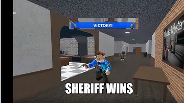 MM2:Sheriff win montage (Part #1)