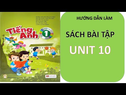 Video GIẢI SÁCH BÀI TẬP TIẾNG ANH 1- UNIT 10/emilychannel - youtube