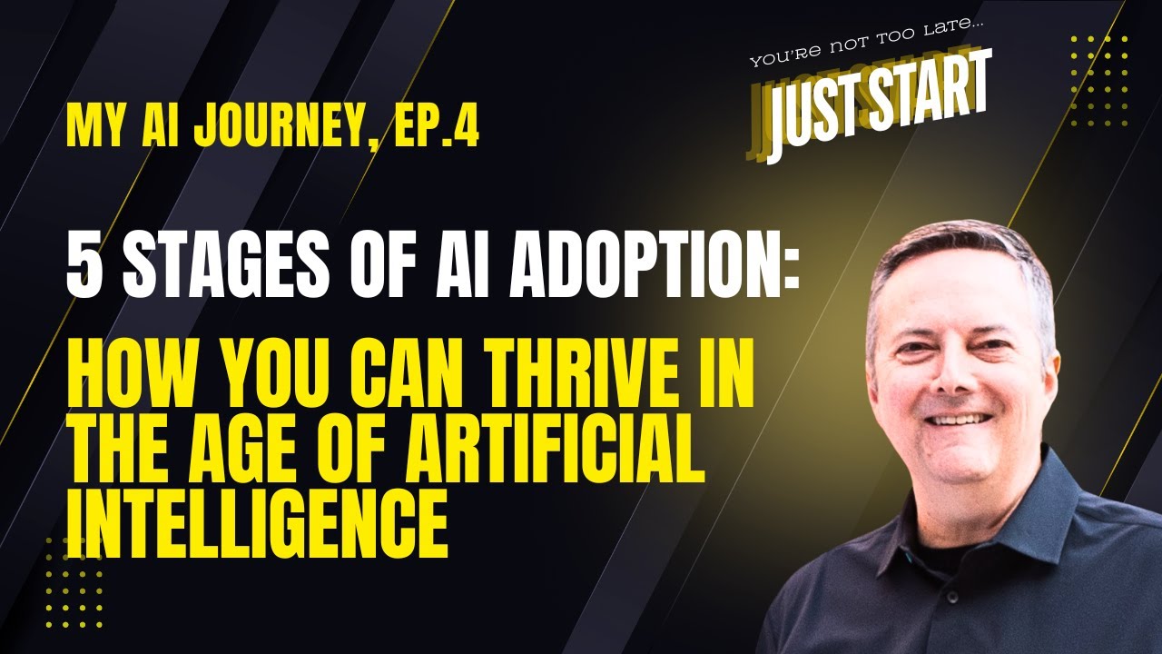 The 5 Stages of AI Adoption: How You Can Thrive in the Age of Artificial Intelligence