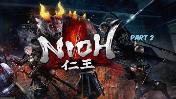 Nioh-First Yokai Encounter(Part 2)