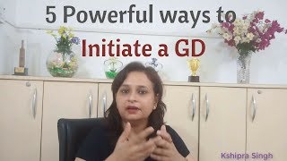 Celebrity GD Tips: 5 powerful techniques to initiate Group Discussion. Wealth