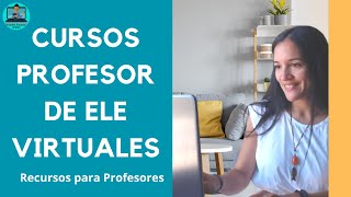 Curso de Español para ser Profesor en Línea