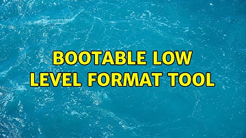 Bootable Low Level Format Tool (5 Solutions!!)