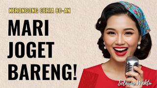 Joget Bareng Keroncong 80-an 🎶 Lagu Lama yang Bikin Semangat Hidup