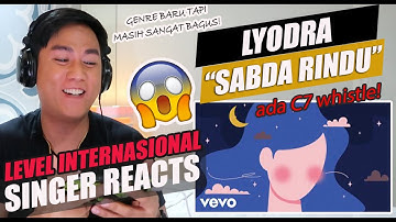 SINGER REACTS to Lyodra - Sabda Rindu (Official Lyric Video)