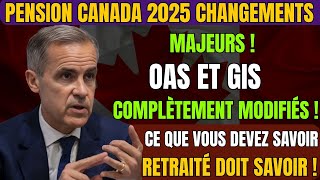 Pension du Canada 2025 : Changements MAJEURS à la OAS et au GIS – Ce que vous devez savoir !