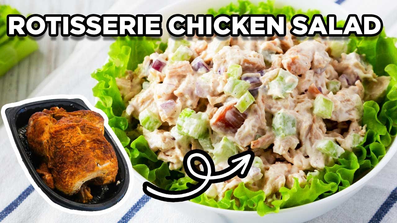 Best Rotisserie Chicken Salad | How to Make Chunky ... - YouTube