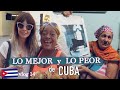 LO MEJOR Y LO PEOR DE CUBA | CUBA Vlog 14