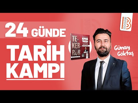 13) KPSS Tarih Kampı - Osmanlı Devleti Dağılma Dönemi - Günay GÖKTAŞ - 2024