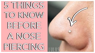 5 Things To Know Before Getting A Nose Piercing