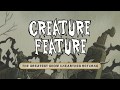 Creature Feature - The Greatest Show Unearthed Returns (Official Lyrics Video)