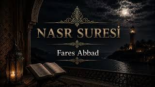 NASR SURESİ | Fares Abbad