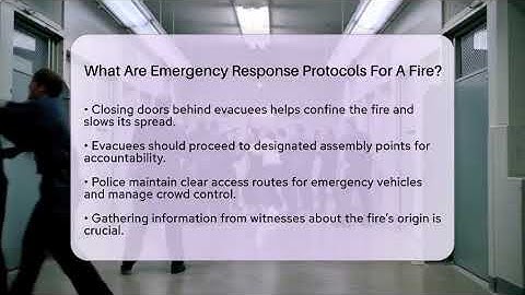 What Are Emergency Response Protocols For A Fire? - Law Enforcement Insider