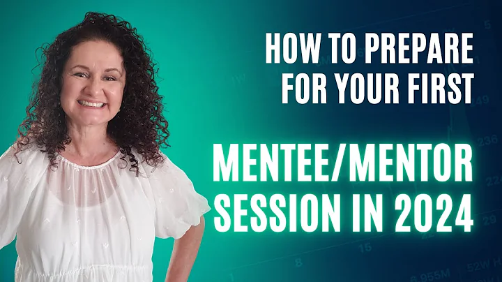 How to prepare for your first Mentee/Mentor session