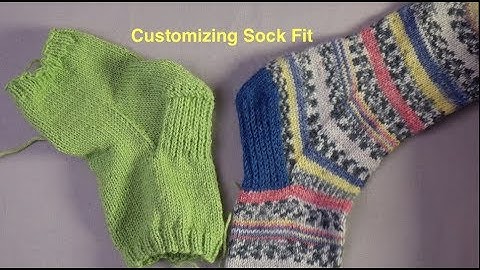 Techniques for Custom Fit Socks