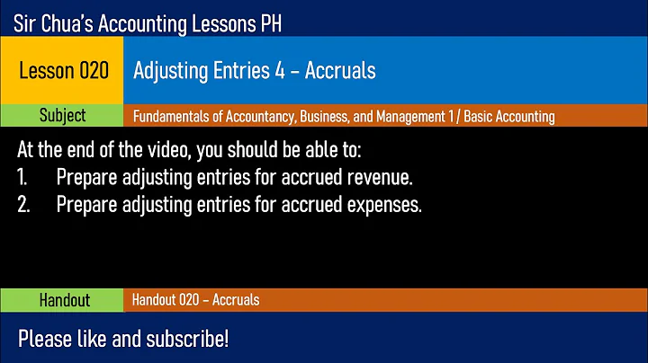 Lesson 020 - Adjusting Entries 4: Accruals