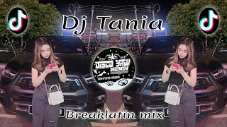 Dj TANIA || DISCO YAW REMIX ( breaklatin mix ) 2K23 Viral