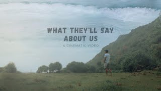 Finneas - What They'll Say About Us (A Cinematic Music Video)