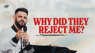 God, Why Did They Reject Me? | Steven Furtick by Steven Furtick 83,375 views 1 month ago 12 minutes, 22 seconds