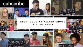 kpop idols at award shows in a nutshell | Reaction Mashup | VVZA