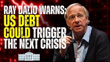 Ray Dalio Warns: US Debt Could Trigger the Next Crisis