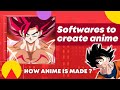 Software used by all anime studio  how anime is made create your first anime using these softwares