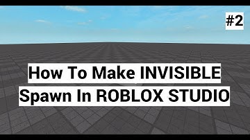 (ROBLOX STUDIO TUTORIAL) How To Make INVISIBLE Items And Spawn In Roblox Studio (#2)