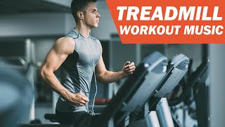 Treadmill Workout Music 2020 - Motivation for running & walking on treadmill