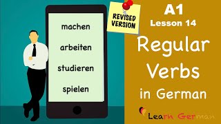 A1 - Lesson 14 | Regelmäßige Verben | Regular Verbs in German | Learn German