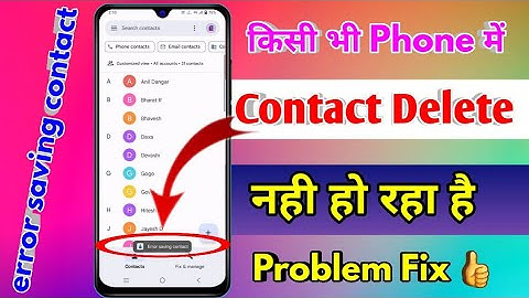 error saving contact delete, error saving contact delete kaise kare