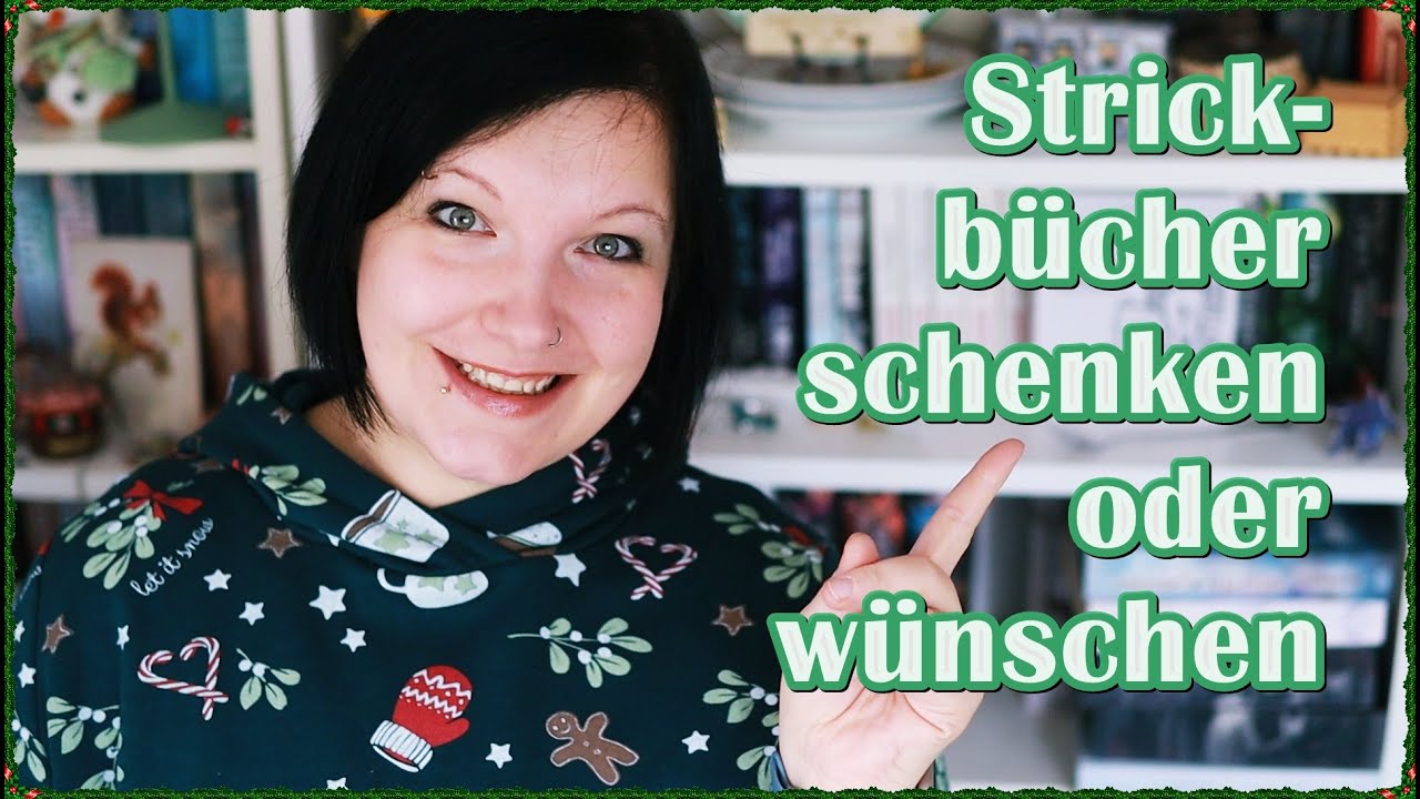 [Stricken] 🧷 Bücher zum Schenken und Wünschen 🧷︱