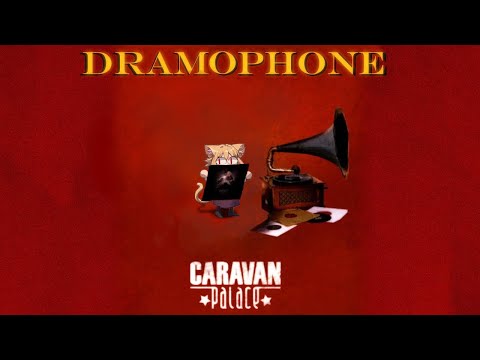 Neco Arc Listens to ~ Dramophone - Caravan Palace