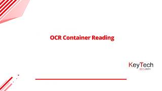 KeyTech OCR Container Number Reading — Integrated with ANPR