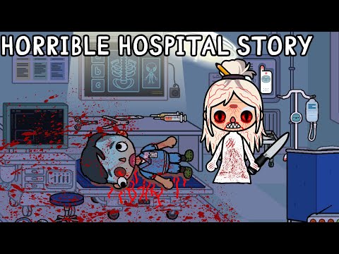 Horrible Hospital Story / Toca Life Story | Toca Boca Horror